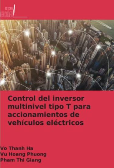 Control del inversor multinivel tipo T para accionamientos de vehículos eléctricos