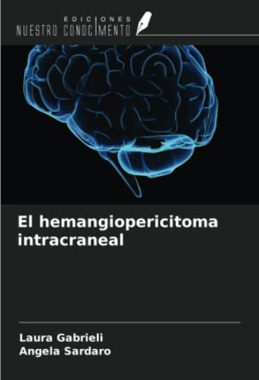 El hemangiopericitoma intracraneal