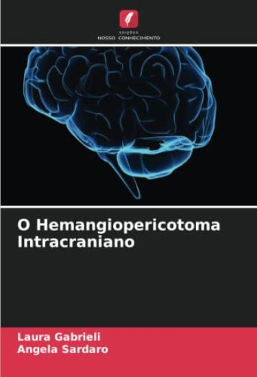 O Hemangiopericotoma Intracraniano