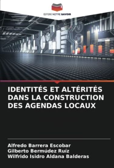 Identités Et Altérités Dans La Construction Des Agendas Locaux