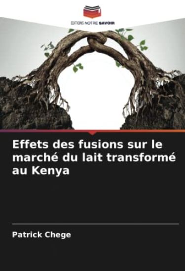 Effets des fusions sur le marché du lait transformé au Kenya