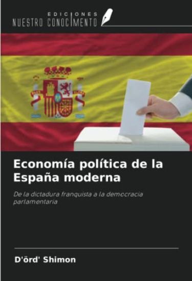 Economía política de la España moderna