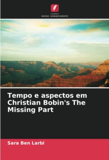 Tempo e aspectos em Christian Bobin's The Missing Part