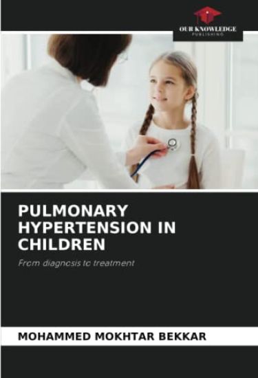 Pulmonary Hypertension in Children