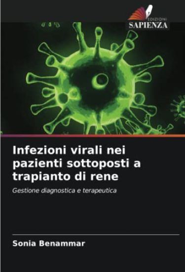 Infezioni virali nei pazienti sottoposti a trapianto di rene