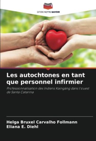 Les autochtones en tant que personnel infirmier