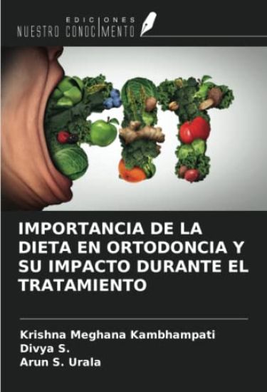IMPORTANCIA DE LA DIETA EN ORTODONCIA Y SU IMPACTO DURANTE EL TRATAMIENTO