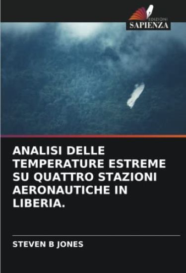 Analisi Delle Temperature Estreme Su Quattro Stazioni Aeronautiche in Liberia.