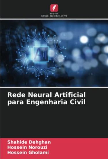 Rede Neural Artificial para Engenharia Civil