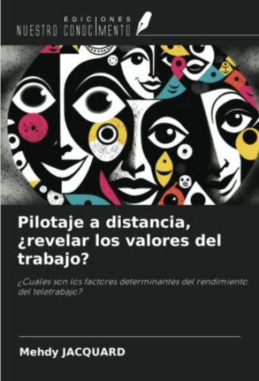 Pilotaje a distancia, ¿revelar los valores del trabajo?