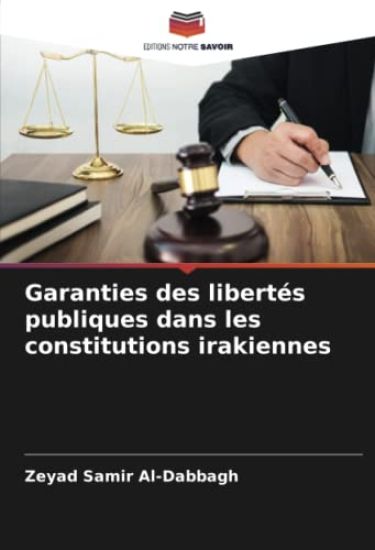 Garanties des libertés publiques dans les constitutions irakiennes