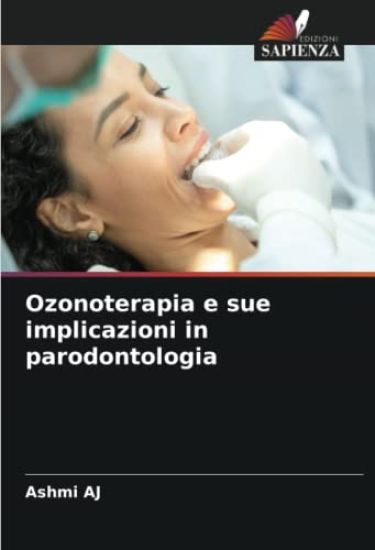 Ozonoterapia e sue implicazioni in parodontologia