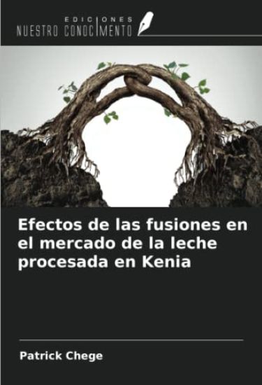 Efectos de las fusiones en el mercado de la leche procesada en Kenia