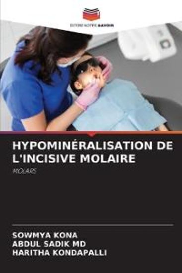 Hypominéralisation de l'Incisive Molaire