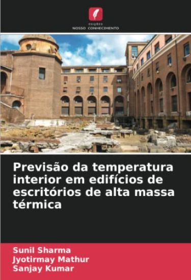 Previsão da temperatura interior em edifícios de escritórios de alta massa térmica