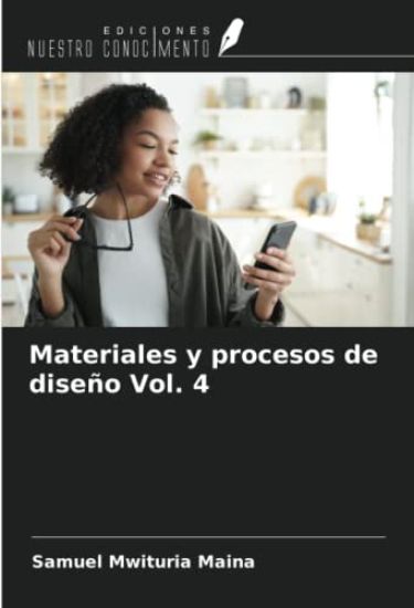 Materiales y procesos de diseño Vol. 4