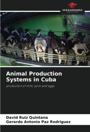 Animal Production Systems in Cuba