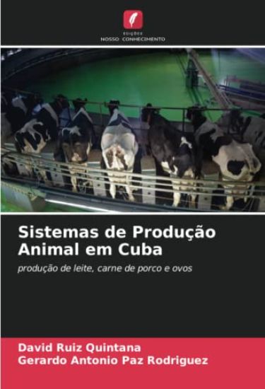 Sistemas de Produção Animal em Cuba