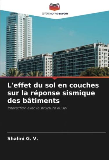 L'effet du sol en couches sur la réponse sismique des bâtiments
