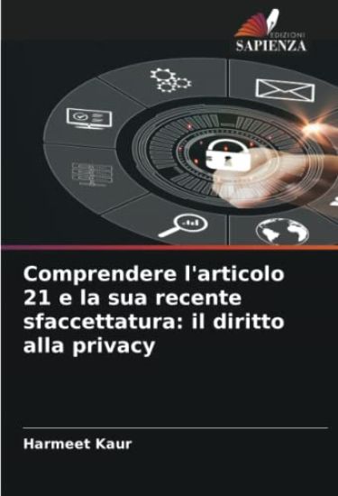 Comprendere l'articolo 21 e la sua recente sfaccettatura