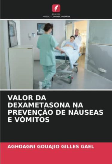Valor Da Dexametasona Na Prevenção de Náuseas E Vómitos
