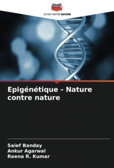 Epigénétique - Nature contre nature