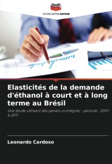 Elasticités de la demande d'éthanol à court et à long terme au Brésil