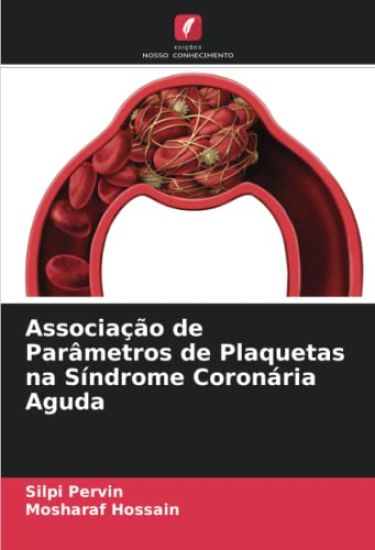 Associação de Parâmetros de Plaquetas na Síndrome Coronária Aguda