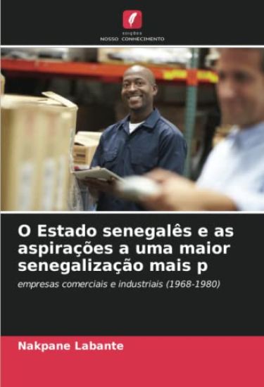 O Estado senegalês e as aspirações a uma maior senegalização mais p