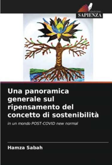 Una panoramica generale sul ripensamento del concetto di sostenibilità