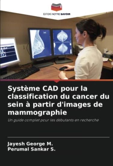 Système CAD pour la classification du cancer du sein à partir d'images de mammographie