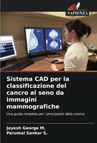 Sistema CAD per la classificazione del cancro al seno da immagini mammografiche