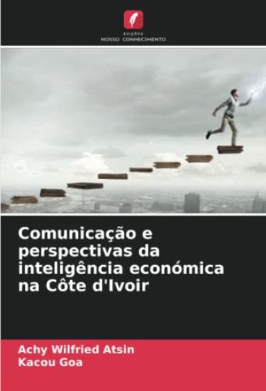 Comunicação e perspectivas da inteligência económica na Côte d'Ivoir