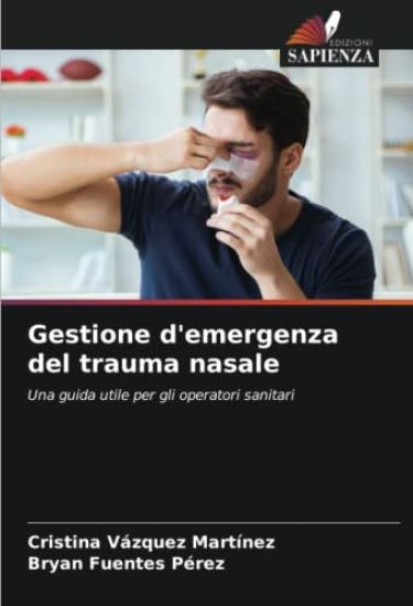 Gestione d'emergenza del trauma nasale