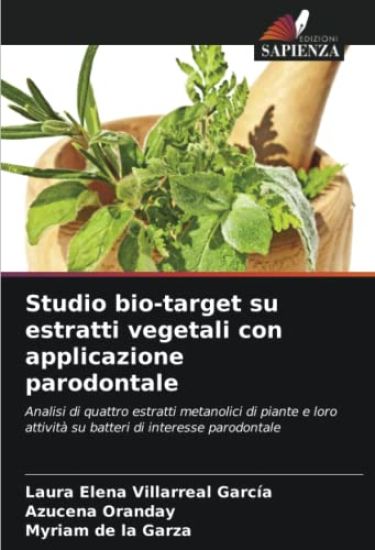 Studio bio-target su estratti vegetali con applicazione parodontale