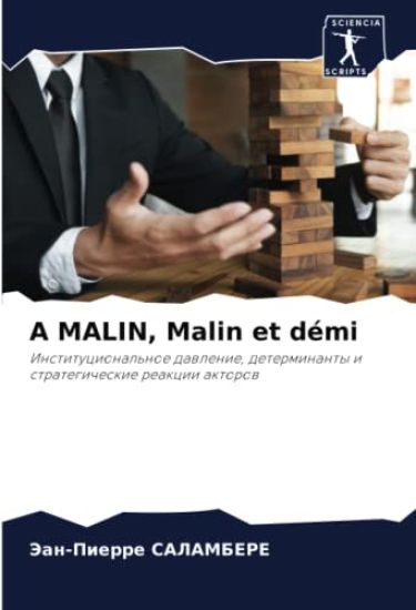 A MALIN, Malin et démi