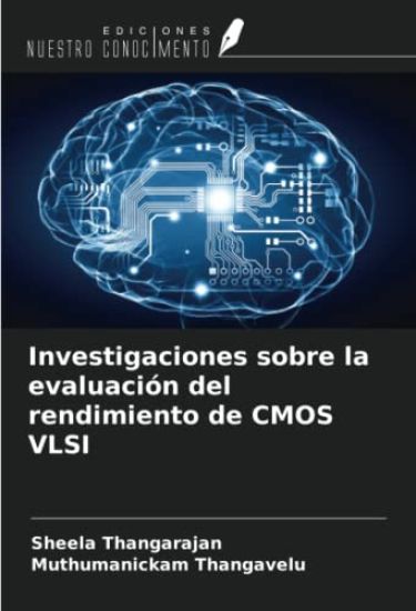 Investigaciones sobre la evaluación del rendimiento de CMOS VLSI