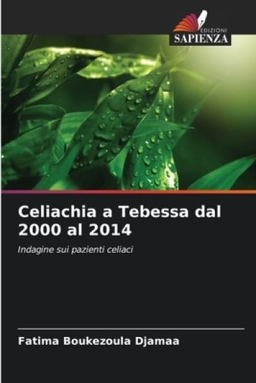 Celiachia a Tebessa dal 2000 al 2014
