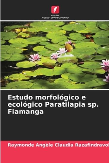 Estudo morfológico e ecológico Paratilapia sp. Fiamanga