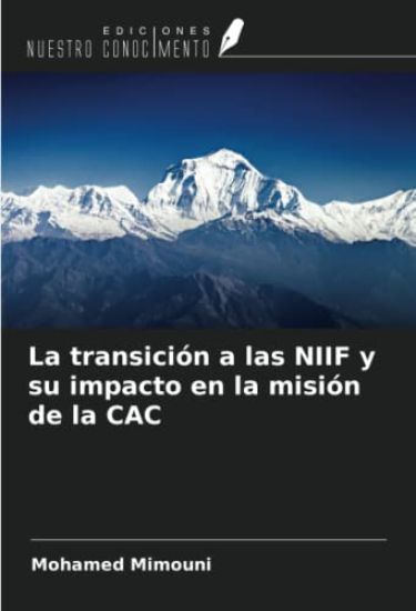 La transición a las NIIF y su impacto en la misión de la CAC