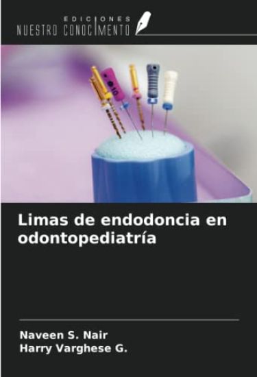 Limas de endodoncia en odontopediatría