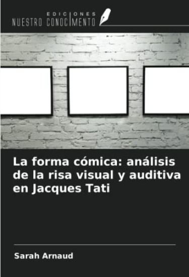 La forma cómica: análisis de la risa visual y auditiva en Jacques Tati