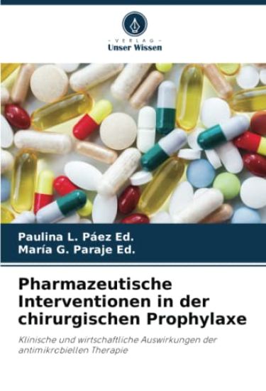 Pharmazeutische Interventionen in der chirurgischen Prophylaxe