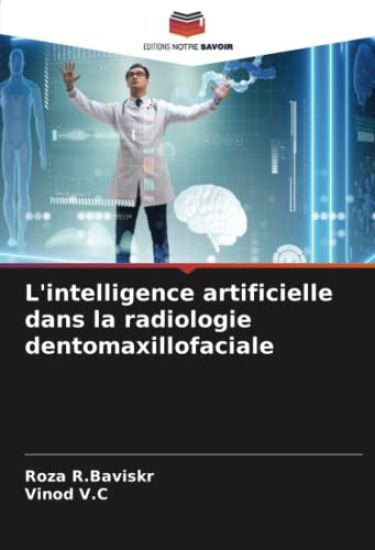 L'intelligence artificielle dans la radiologie dentomaxillofaciale