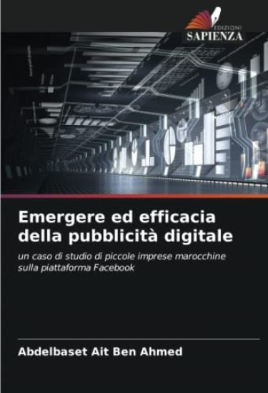Emergere ed efficacia della pubblicità digitale