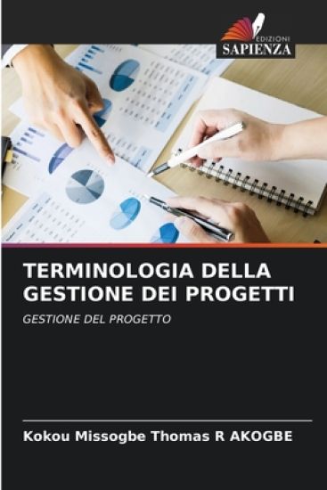 Terminologia Della Gestione Dei Progetti