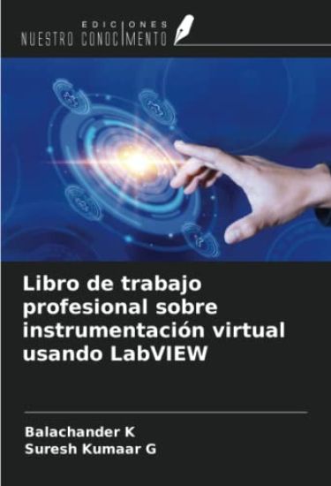 Libro de trabajo profesional sobre instrumentación virtual usando LabVIEW