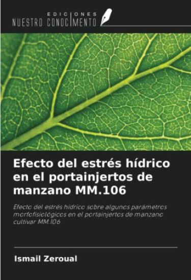 Efecto del estrés hídrico en el portainjertos de manzano MM.106