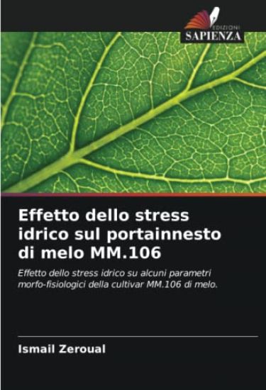 Effetto dello stress idrico sul portainnesto di melo MM.106