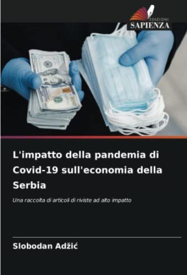 L'impatto della pandemia di Covid-19 sull'economia della Serbia